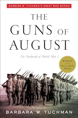 9780345386236: The Guns of August: The Outbreak of World War I; Barbara W. Tuchman's Great War Series