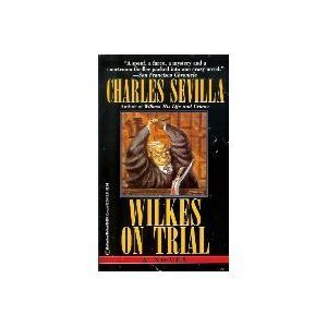 Stock image for Wilkes on Trial for sale by Once Upon A Time Books