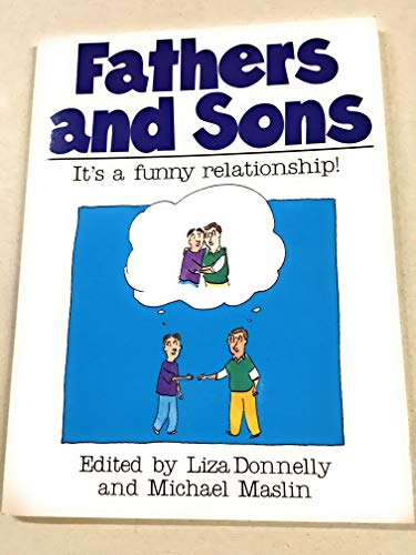 Imagen de archivo de Fathers and Sons: It's a funny relationship a la venta por Wonder Book