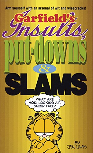 Beispielbild fr Garfield's Insults, Put-Downs, and Slams zum Verkauf von Jenson Books Inc
