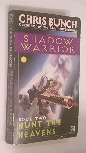 Stock image for Hunt the Heavens (Shadow Warrior Trilogy, Bk. 2) for sale by Acme Books
