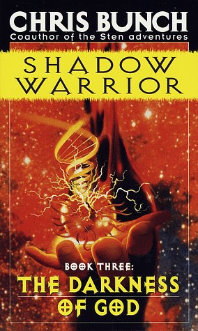 The Darkness of God (Shadow Warrior, Book, 3) (9780345387370) by Chris Bunch