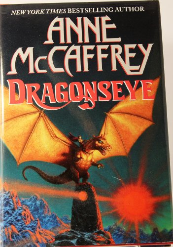 Stock image for Dragonseye (Dragonriders of Pern Series) for sale by SecondSale