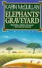9780345388629: Elephants' Graveyard