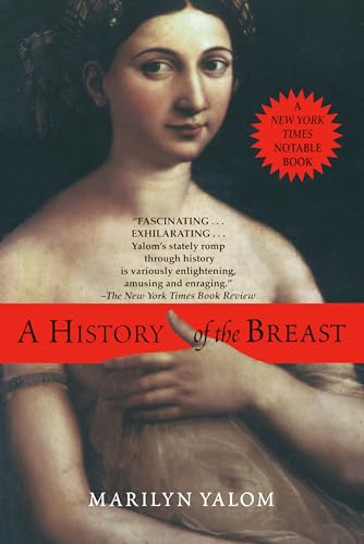 Stock image for History of the Breast for sale by SecondSale
