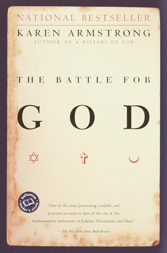 Beispielbild fr The Battle for God: A History of Fundamentalism zum Verkauf von Junette2000
