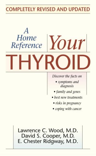 9780345391704: Your Thyroid: A Home Reference