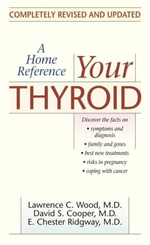 Imagen de archivo de Your Thyroid: A Home Reference a la venta por SecondSale