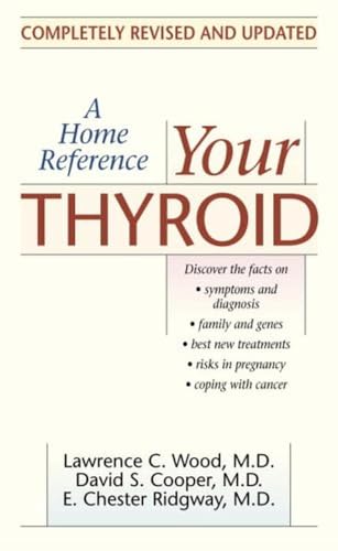 Stock image for Your Thyroid: A Home Reference for sale by SecondSale
