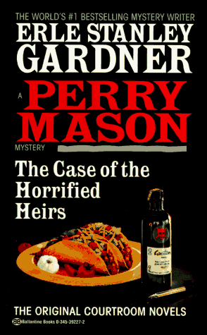 Stock image for The Case of the Horrified Heirs (Perry Mason Mysteries (Fawcett Books)) for sale by Wonder Book