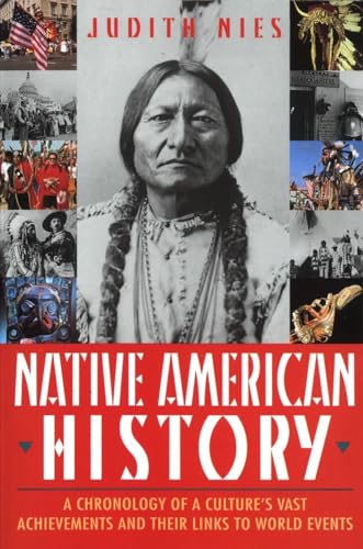 Stock image for Native American History: A Chronology of a Culture's Vast Achievements and Their Links to World Events for sale by SecondSale