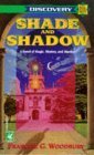 Stock image for Shade and Shadow : Del Rey Discovery for sale by Better World Books