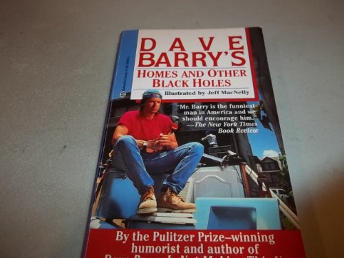 9780345394408: Dave Barry's Homes and Other Black Holes