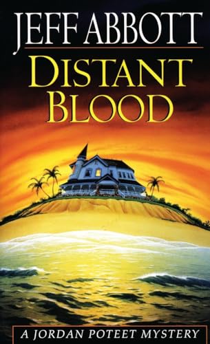 DISTANT BLOOD: A Jordan Poteet Mystery