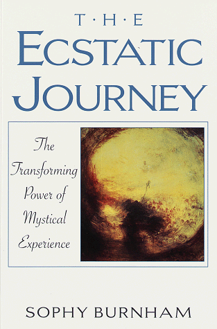Beispielbild fr The Ecstatic Journey: The Transforming Power of Mystical Experience zum Verkauf von Goldstone Books