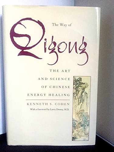 Beispielbild fr The Way of Qigong: The Art and Science of Chinese Energy Healing zum Verkauf von Books From California