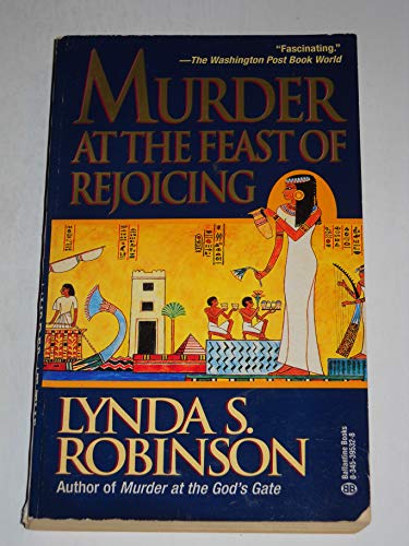 Beispielbild fr Murder at the Feast of Rejoicing (Lord Meren Mysteries) zum Verkauf von Wonder Book