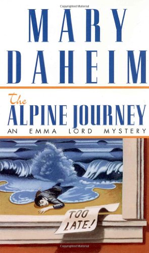 Beispielbild fr The Alpine Journey (Emma Lord Mysteries) zum Verkauf von Wonder Book