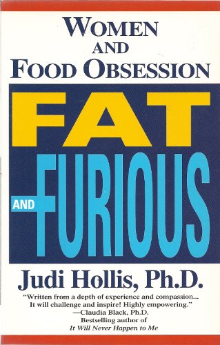 9780345396495: Fat and Furious: Women and Food Obsession