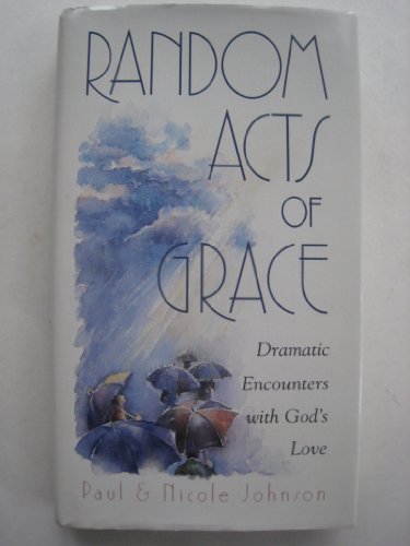 Beispielbild fr Random Acts of Grace zum Verkauf von Better World Books