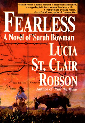 Beispielbild fr Fearless: A Novel of Sarah Bowman zum Verkauf von Idaho Youth Ranch Books