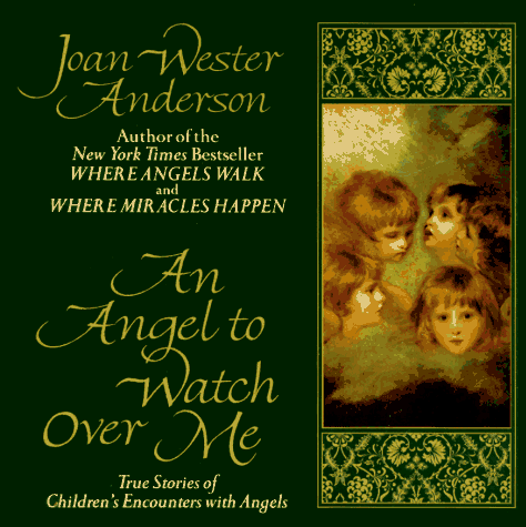 Beispielbild fr Angel to Watch over Me zum Verkauf von Better World Books