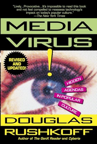 Imagen de archivo de Media Virus! Hidden Agendas in Popular Culture a la venta por Wonder Book