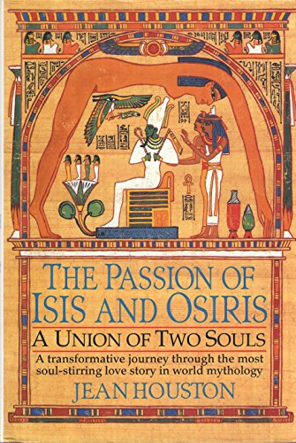 Stock image for The Passion of Isis and Osiris for sale by BooksRun