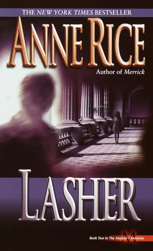 Stock image for Lasher (Lives of Mayfair Witches) for sale by Orion Tech