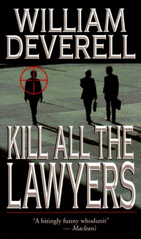 Beispielbild fr Kill All the Lawyers zum Verkauf von Better World Books