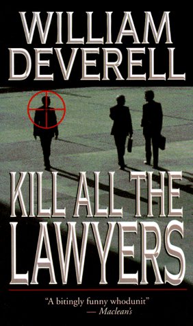 Stock image for Kill All The Lawyers for sale by ThriftBooks-Dallas