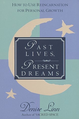 Imagen de archivo de Past Lives, Present Dreams a la venta por Half Price Books Inc.