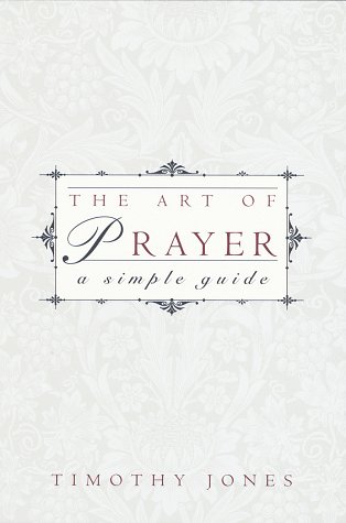 Beispielbild fr Art of Prayer zum Verkauf von Wonder Book