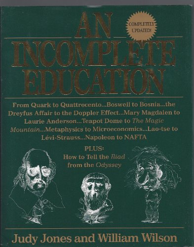9780345400543: An Incomplete Education, revised edition