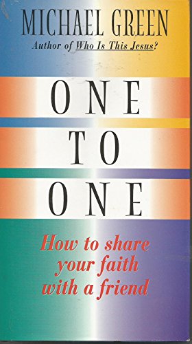 Beispielbild fr One to One: How to Share Your Faith With a Friend zum Verkauf von Wonder Book