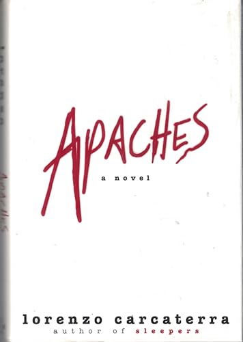 Apaches: A Novel of Suspense