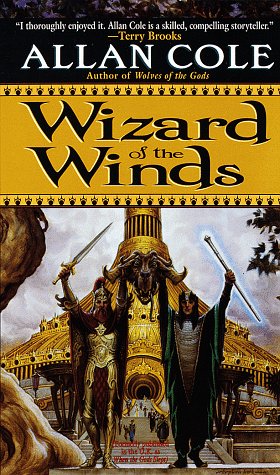 Wizard of the Winds (The Timura Trilogy , No 1) (9780345401779) by Cole, Allan