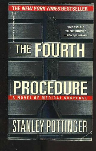Stock image for The Fourth Procedure: A Novel of Medical Suspense for sale by HPB-Emerald