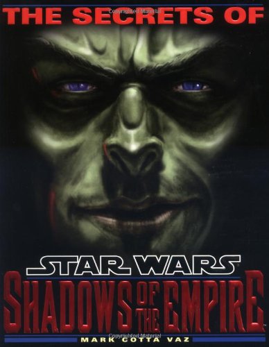Imagen de archivo de The Secrets of Star Wars: Shadows of the Empire a la venta por Wonder Book