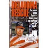 Imagen de archivo de Oklahoma Rescue; The heroic untold story--direct from the heartland and the heart a la venta por Hedgehog's Whimsey BOOKS etc.