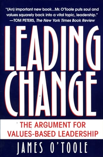 Beispielbild fr Leading Change : The Argument for Values-Based Leadership zum Verkauf von Better World Books