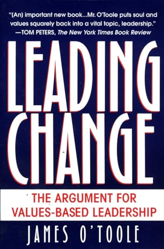 Imagen de archivo de Leading Change : The Argument for Values-Based Leadership a la venta por Better World Books