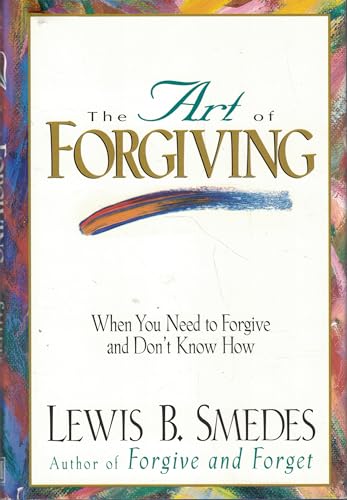 Beispielbild fr The Art of Forgiving zum Verkauf von Better World Books