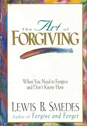 Stock image for The Art of Forgiving for sale by Jenson Books Inc