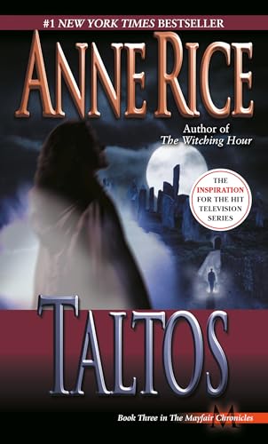 9780345404312: Taltos (Lives of Mayfair Witches)