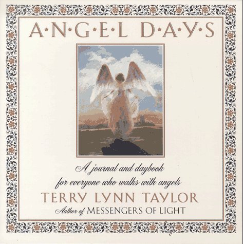 9780345404329: Angel Days: A Journal and Daybook for Everyone Who Walks With Angels