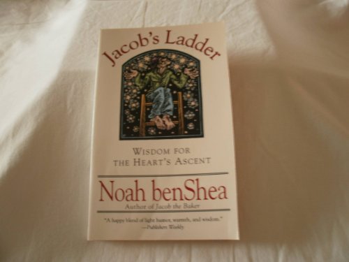 Beispielbild fr Jacob's Ladder : Wisdom for the Heart's Ascent zum Verkauf von Better World Books