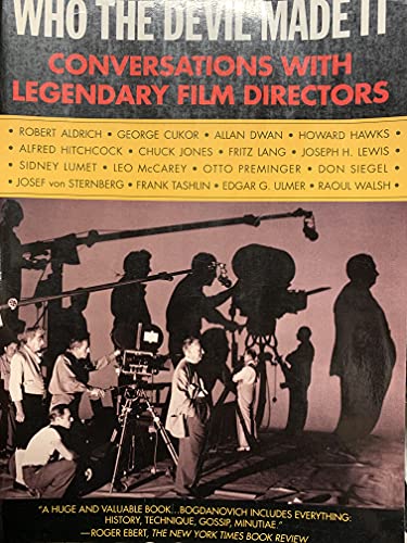 Stock image for Who the Devil Made It: Conversations with Legendary Film Directors for sale by ThriftBooks-Atlanta