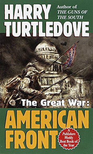 9780345405609: American Front (The Great War, Book 1)