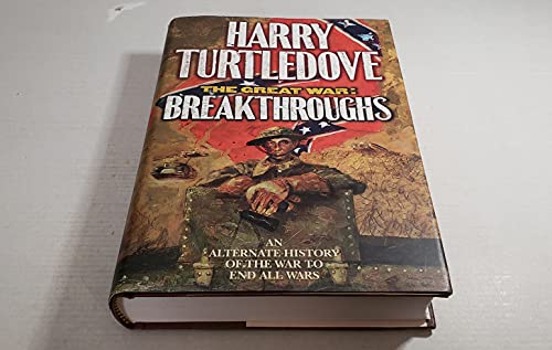 Stock image for Breakthroughs (The Great War, Book 3) for sale by Orion Tech